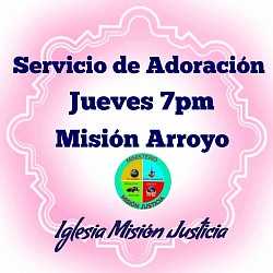 Servicio de adoracion iglesia mision justicia