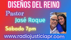 DISENO DEL REINO - PASTOR JOSE ROQUE SABADO 7:00PM