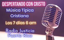 DESPERTANDO CON CRISTO - MUSICA TIPICA LOS 7 DIAS 6:00AM