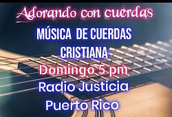ADORANDO CON CUERDAS - MUSICA DE CUERDAS DOMINGO 5:00PM